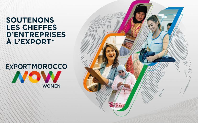 Export Morocco Now Women : Un nouveau programme d’accompagnement à l’export dédié aux femmes